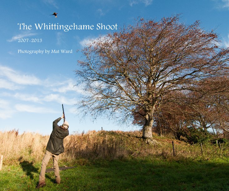 View The Whittingehame Shoot by Mat Ward