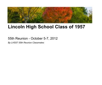 Lincoln High School Class of 1957 book cover