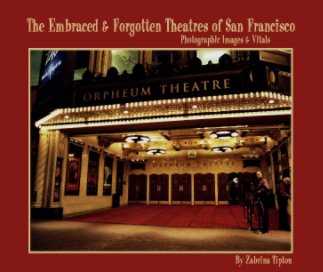 The Embraced & Forgotten Theatres of San Francisco book cover