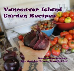 Vancouver Island Garden Recipes book cover
