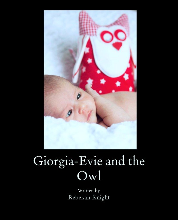 View Giorgia-Evie and the Owl by Written by
Rebekah Knight