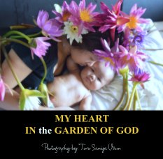 MY HEART
IN the GARDEN OF GOD book cover