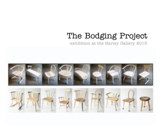 The Bodging Project exhibition at the Harley Gallery 2013 book cover