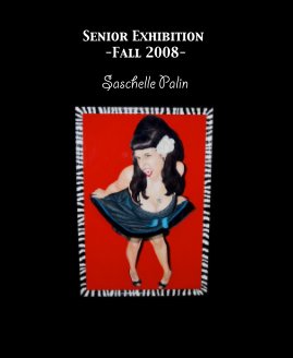 Senior Exhibition -Fall 2008- book cover