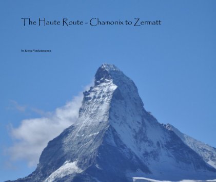 The Haute Route - Chamonix to Zermatt book cover