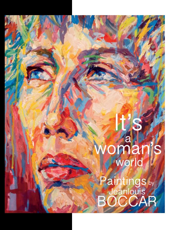 Visualizza It's a Woman's world 80p HardCove2 di Jeanlouis Boccar