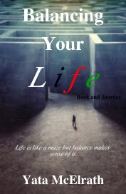 Balancing Your L i f e Book and Journal book cover