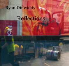 Ryan Dinwiddy Reflections book cover