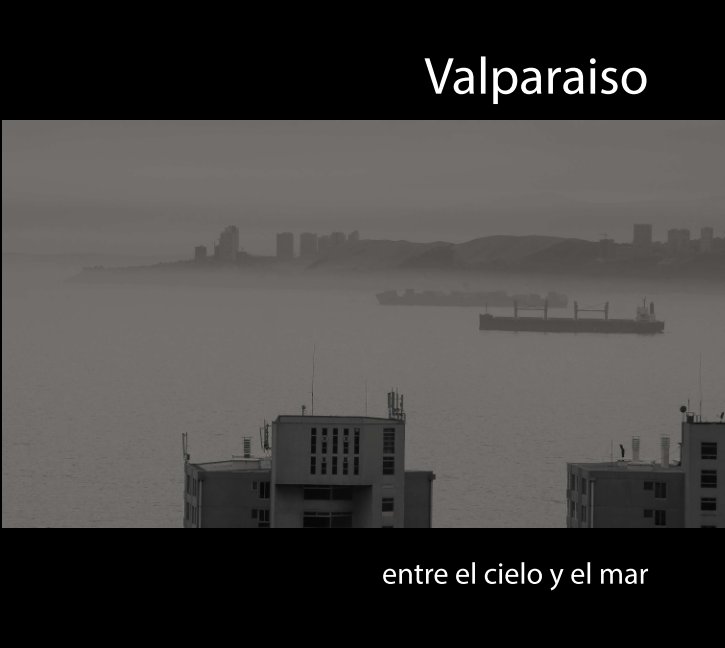 Ver Valparaiso por charly rafael