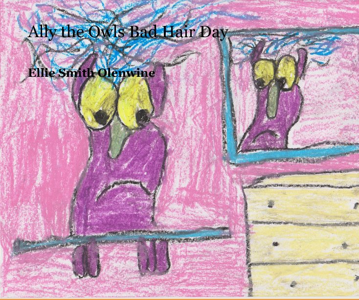 View Ally the Owls Bad Hair Day by Ellie Smith Olenwine