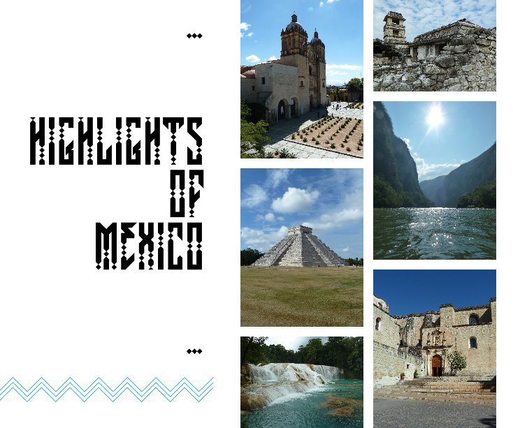 Visualizza Highlights of Mexico di Matt Robinson