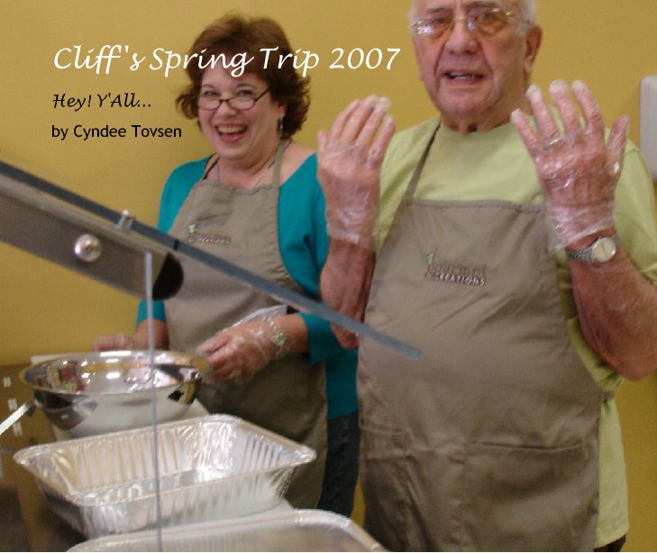 Bekijk Cliff''s Spring Trip 2007 op Cyndee Tovsen