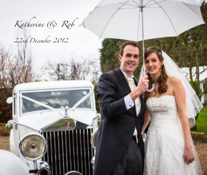 Katherine & Rob 22nd December 2012 book cover