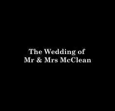 The Wedding of Mr & Mrs McClean book cover