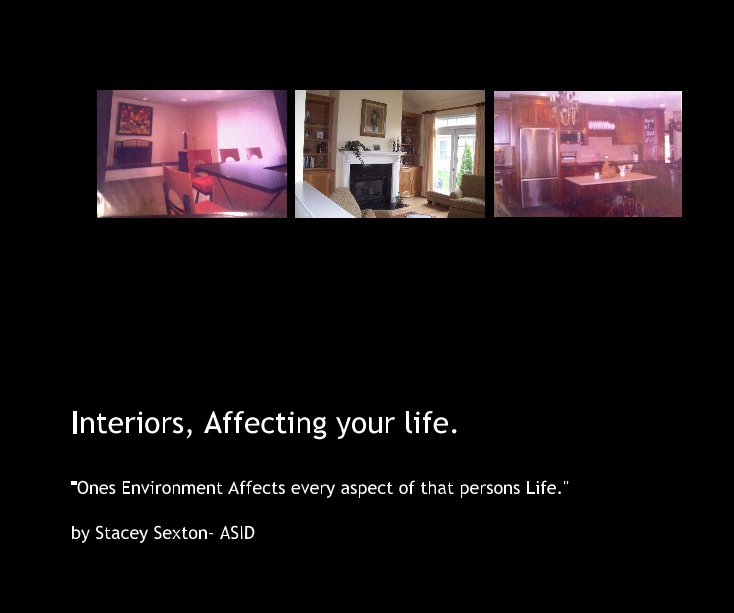 Ver Interiors, Affecting your life. por Stacey Sexton- ASID