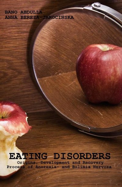 View Eating Disorders by Bano Abdulla & Anna Bereza-Jarocinska