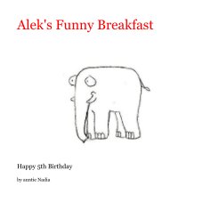 Alek's Funny Breakfast book cover