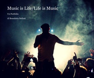 Music is Life/Life is Music book cover