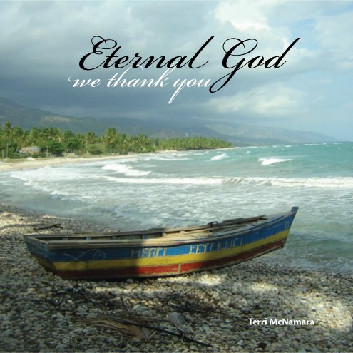 View Eternal God by Terri McNamara