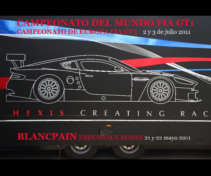Ver BLANCPAIN - CAMPEONATO FIA GT1 2011 por jcbeloqui