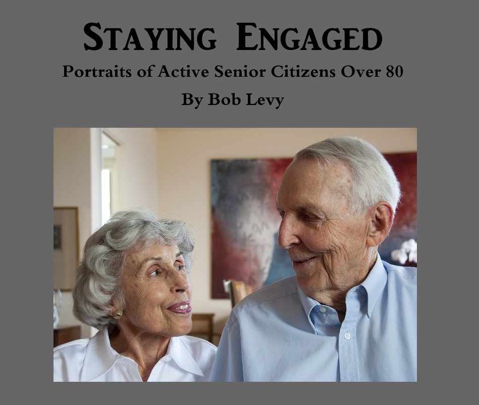 View Staying Engaged by Bob Levy