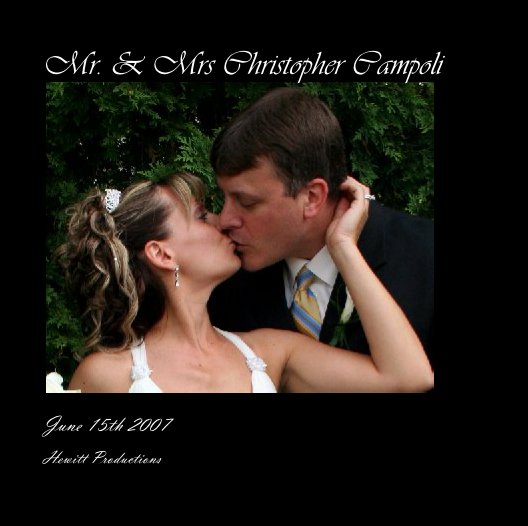 Ver Mr. & Mrs Christopher Campoli por Hewitt Productions