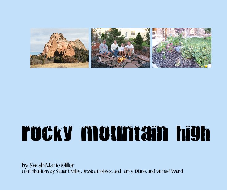 View Rocky Mountain High by Sarah Marie Miller