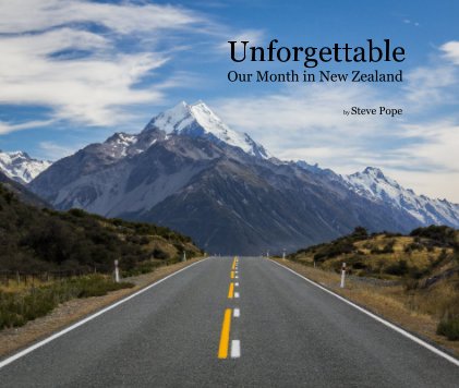 Unforgettable Our Month in New Zealand book cover