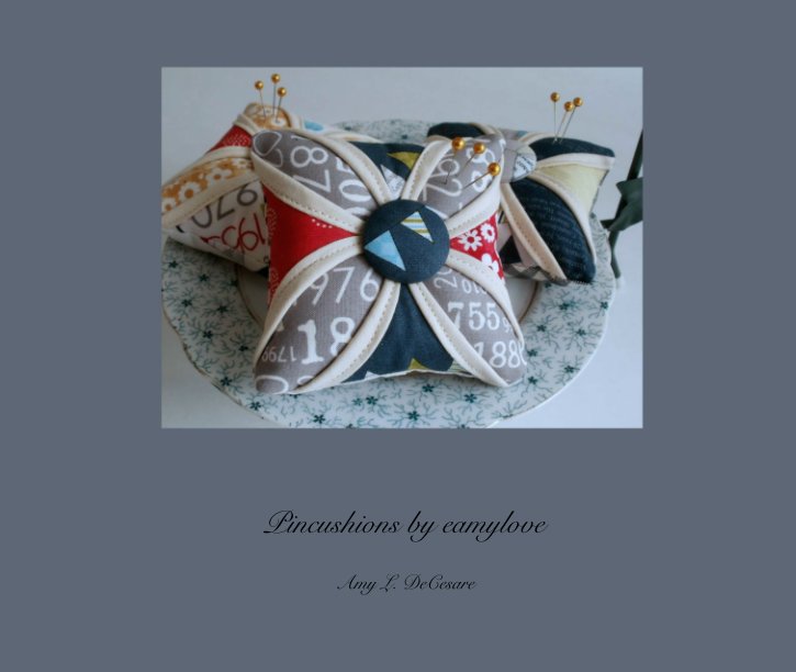 View Pincushions by eamylove by Amy L. DeCesare