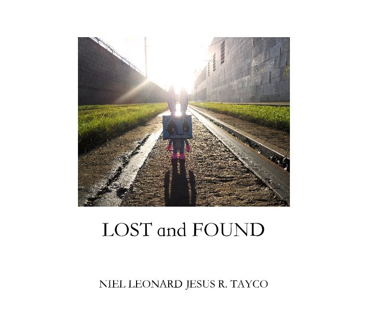 Visualizza LOST and FOUND di NIEL LEONARD JESUS R. TAYCO