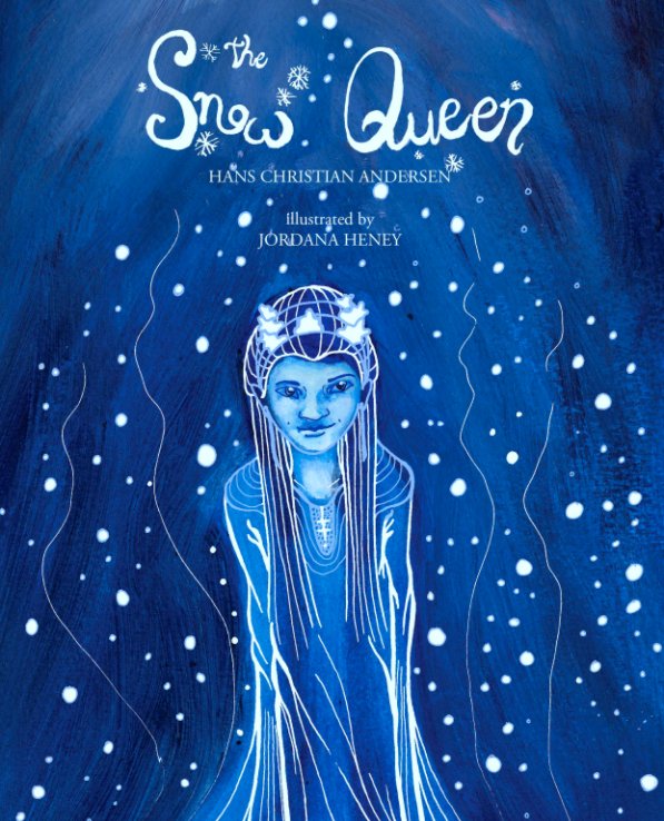 View The Snow Queen by Jordana Heney
