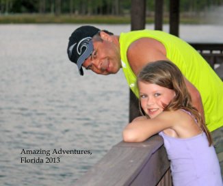 Amazing Adventures, Florida 2013 book cover