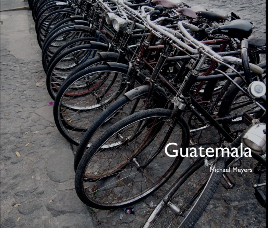 View Guatemala by Michael Meyers
