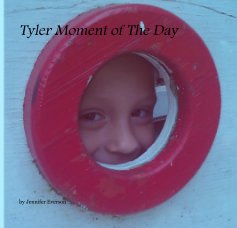 Tyler Moment of The Day book cover