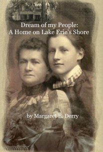 Dream of my People: A Home on Lake Erie's Shore book cover
