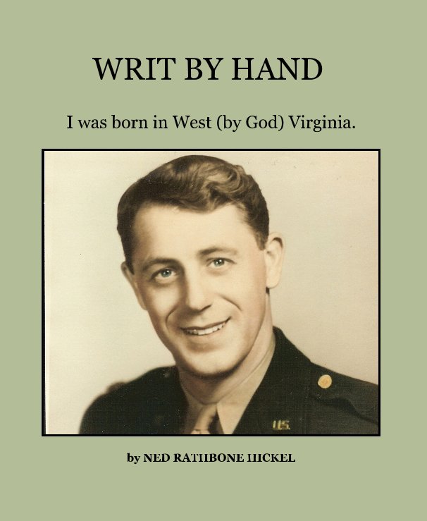 View WRIT BY HAND by NED RATHBONE HICKEL