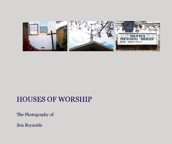View HOUSES OF WORSHIP by Ben Reynolds