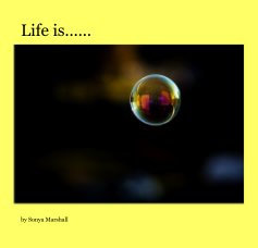 Life is...... book cover