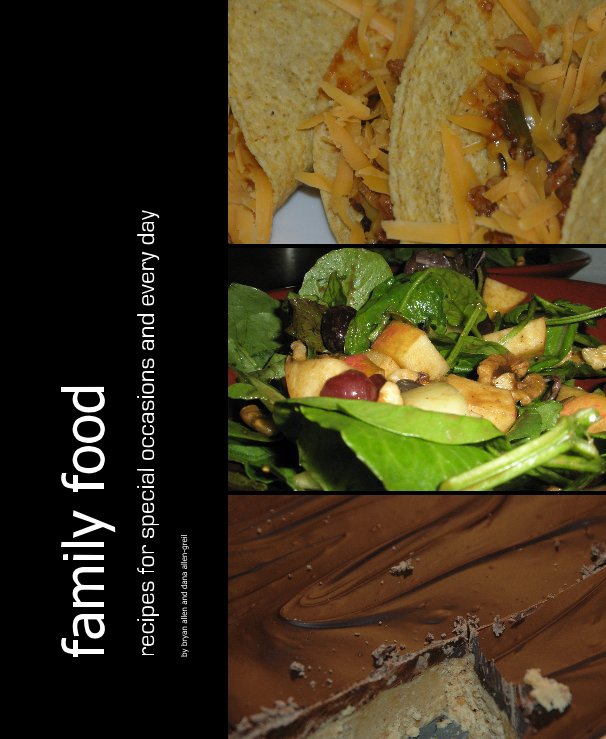 View family food by bryan allen and dana allen-greil