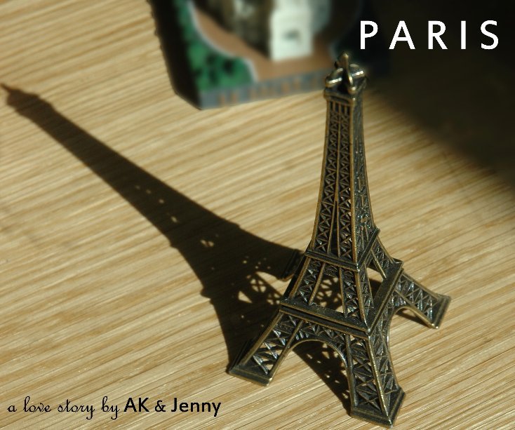 View PARIS by AK & Jenny