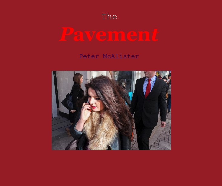 View The Pavement by Peter McAlister