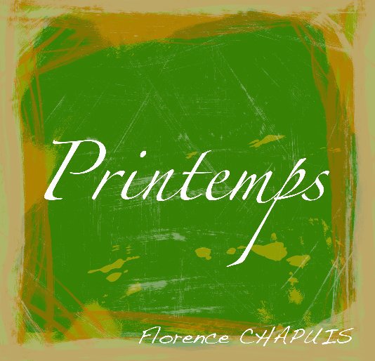 View PRINTEMPS by Florence CHAPUIS