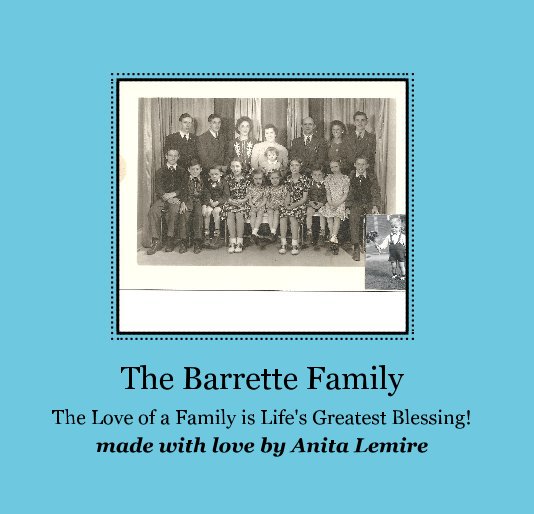 Ver The Barrette Family por made with love by Anita Lemire