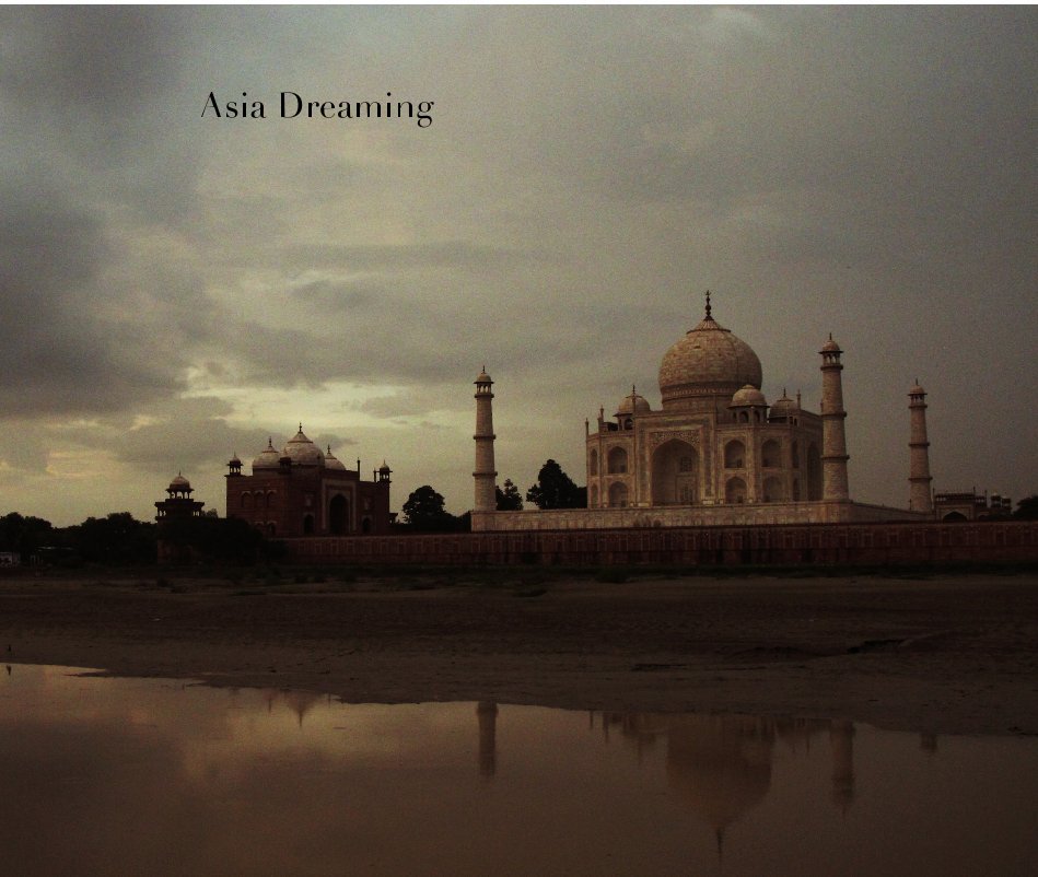 View Asia Dreaming by Ross Duncan