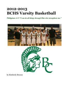 2012-2013 BCHS Varsity Basketball book cover