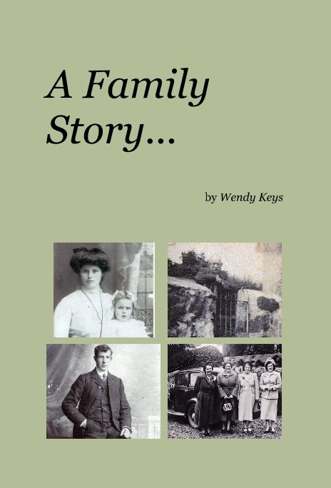 Ver A Family Story... por Wendy Keys