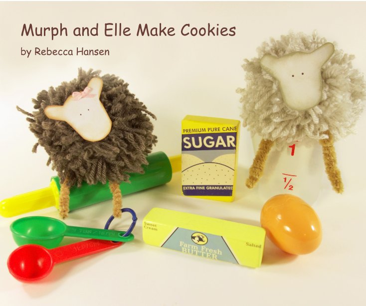 View Murph and Elle Make Cookies by Rebecca Hansen