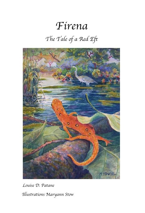 View Firena The Tale of a Red Eft by Louise D. Patane