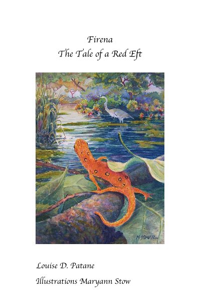 View Firena The Tale of a Red Eft by Louise D. Patane