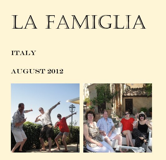 Ver La Famiglia por August 2012